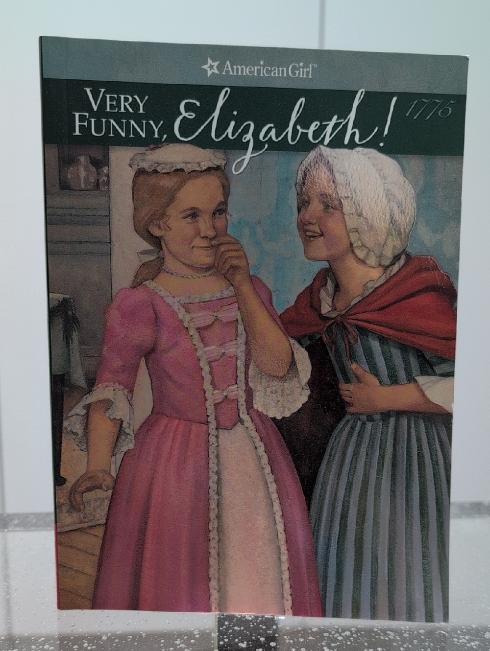 American Girl Very Funny, Elizabeth! Historical American Girl Book